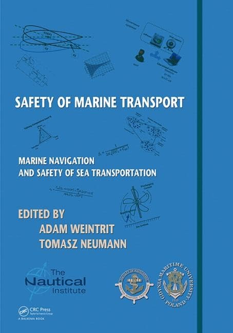 Safety of Marine Transport: Marine Navigation and Safety of Sea Transportation Business & Technology