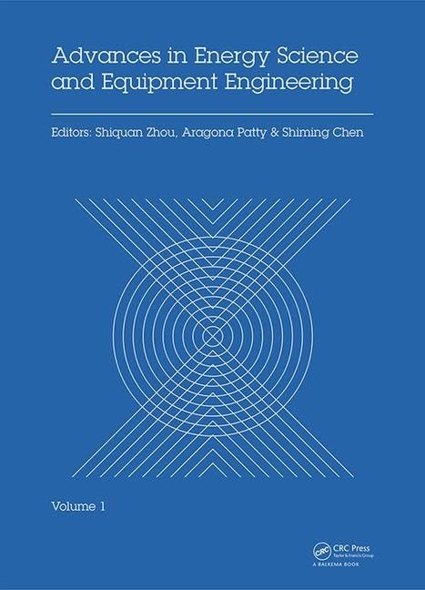 Advances in Energy Science and Equipment Engineering: Proceedings of the International Conference on Energy Equipment Science and Engineering, (ICEESE 2015), May 30-31, 2015, Guangzhou, China Business & Technology