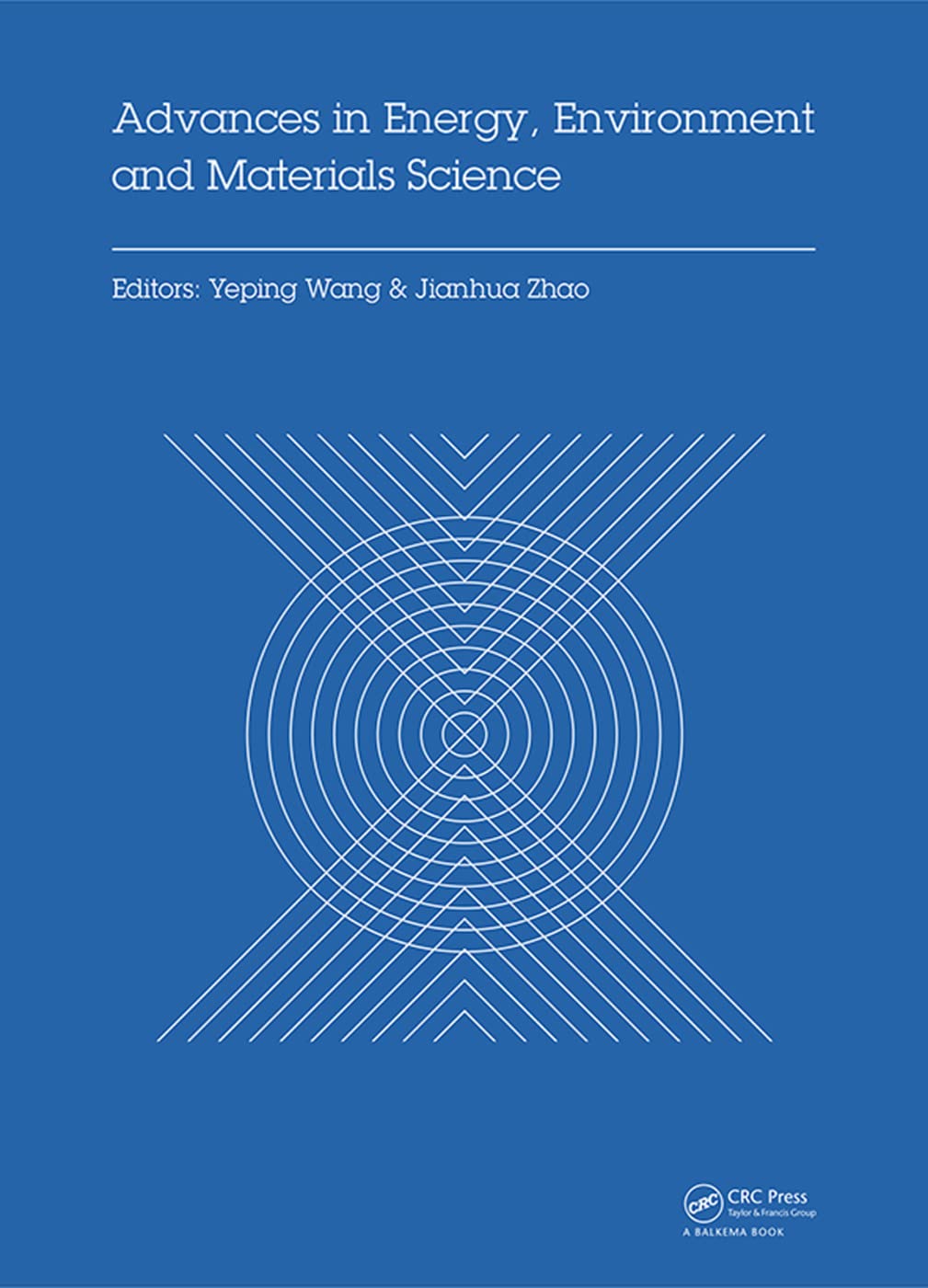 Advances in Energy, Environment and Materials Science: Proceedings of the International Conference on Energy, Environment and Materials Science (EEMS 2015), Guanghzou, P.R. China, August 25-26, 2015 Business & Technology