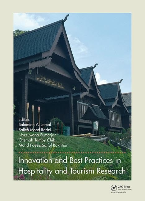 Hospitality and Tourism 2015: Proceedings of HTC 2015 (Malacca, Malaysia, 2-3 November 2015): Proceedings of the Hospitality & Tourism Conference 2015, Melaka, Malaysia, 2-3 November 2015 Social Sciences