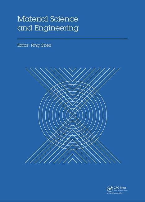 Material Science and Engineering: Proceedings of the 3rd Annual 2015 International Conference on Material Science and Engineering (ICMSE2015, Guangzhou, Guangdong, China, 15-17 May 2015) Business & Technology