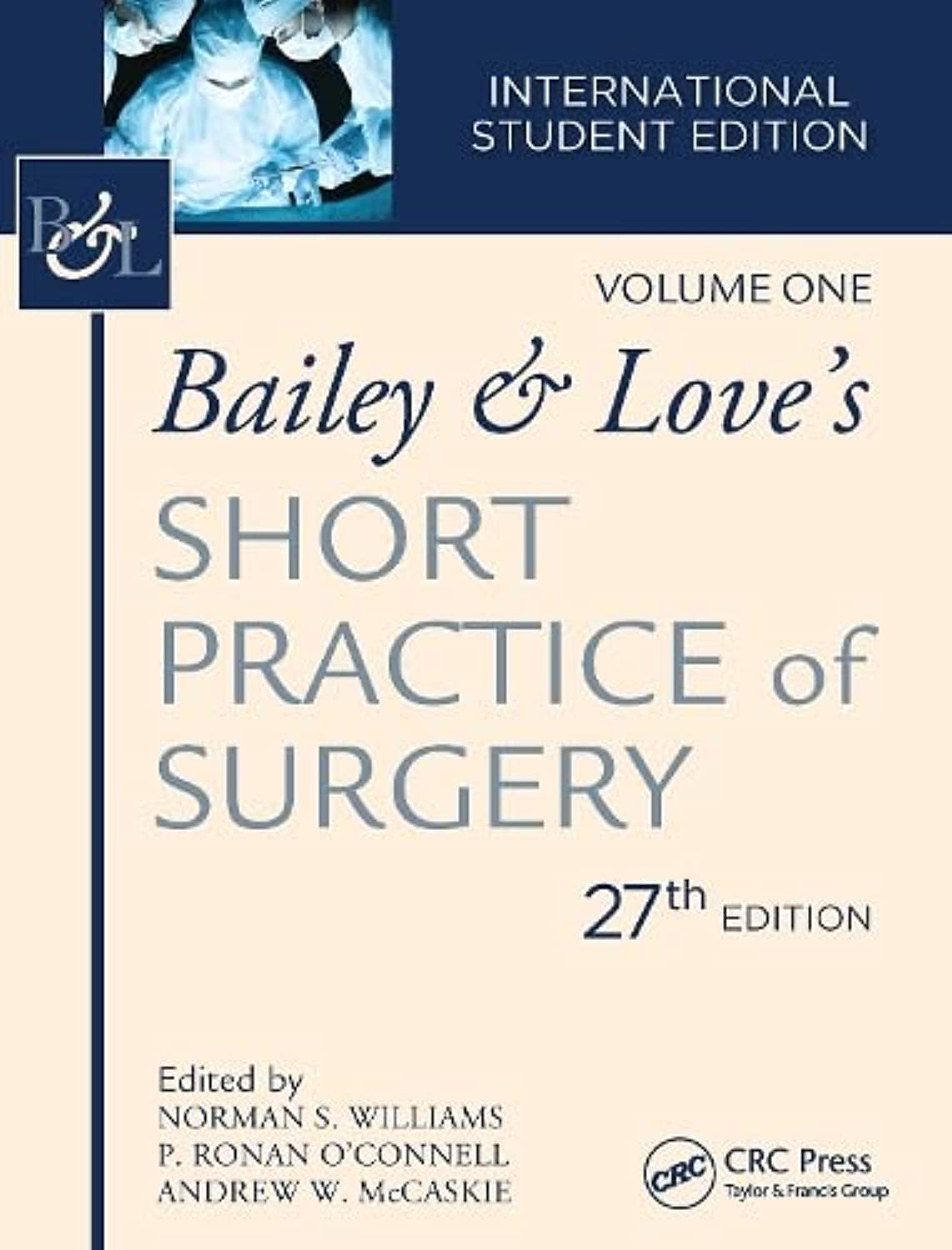 Bailey & Love's Short Practice of Surgery Medicine