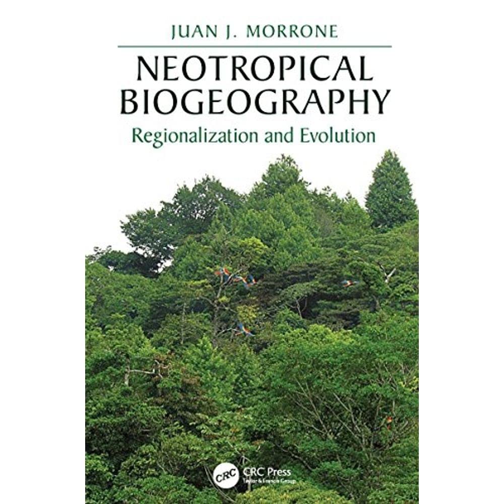Product Image: Neotropical Biogeography: Regionalization and Evolution (CRC Biogeography)