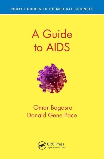 A Guide to AIDS (Pocket Guides to Biomedical Sciences) Medicine