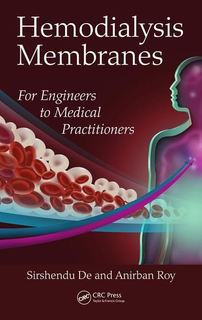 Hemodialysis Membranes: For Engineers to Medical Practitioners Medicine