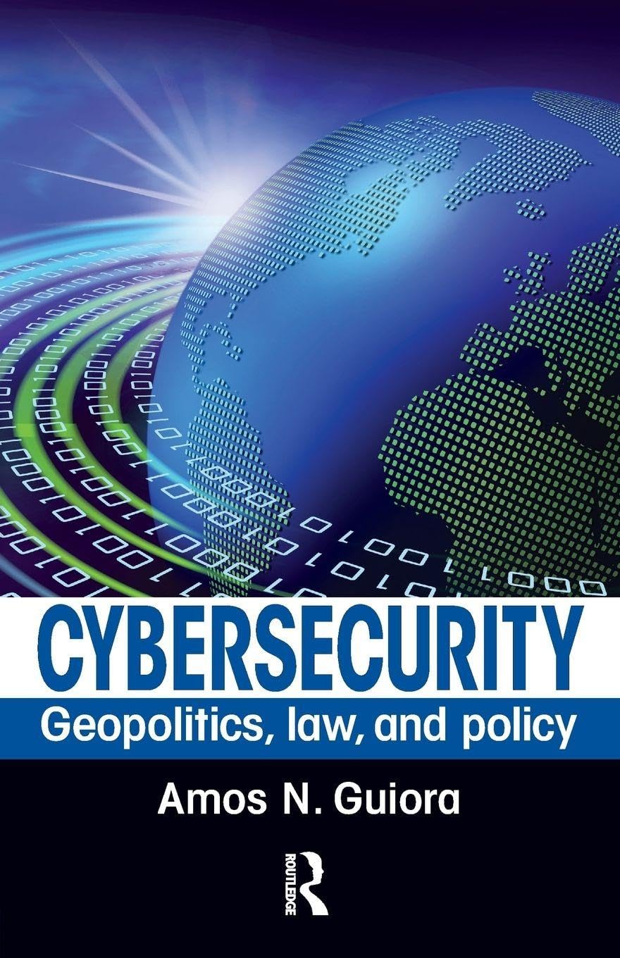 Cybersecurity: Geopolitics, Law, and Policy Medicine