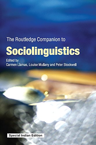 The Routledge Companion to Sociolinguistics Carmen Llamas, Louise Mullany & Peter Stockwell Books