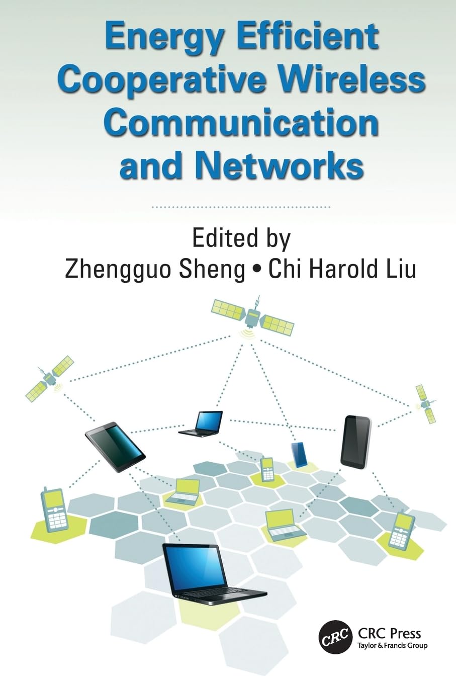 Energy Efficient Cooperative Wireless Communication and Networks Computer Science