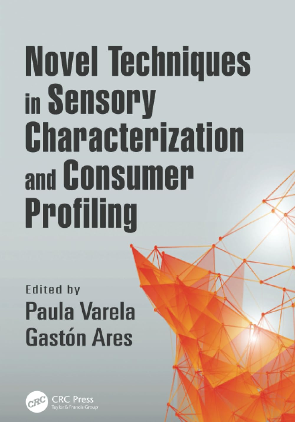 Product Image: Novel Techniques in Sensory Characterization and Consumer Profiling