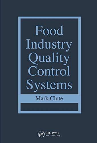 FOOD INDUSTRY QUALITY CONTROL SYSTEMS (ORIGINAL PRICE £ 120.00) Books