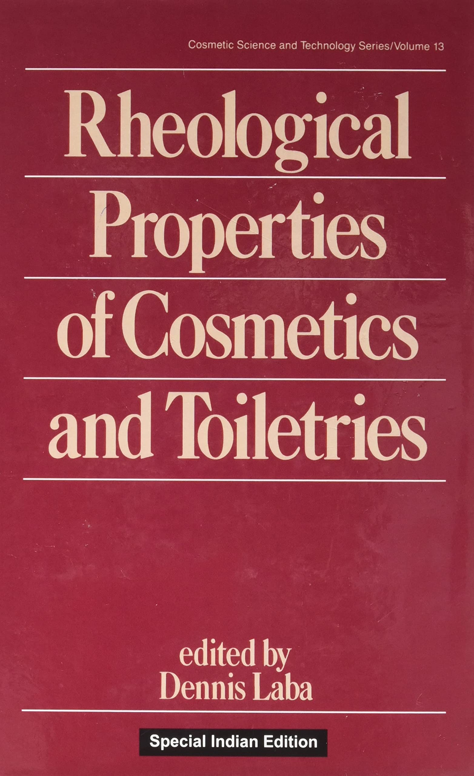 Rheological Properties Of Cosmetics And Toiletries (Original Price £ 203.00) Books