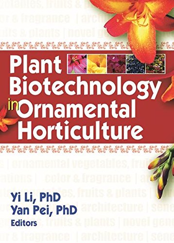 Plant Biotechnology In Ornamental Horticulture (Original Price £ 77.99) Books