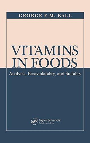 Vitamins In Foods : Analysis, Bioavailability, And Stability Books