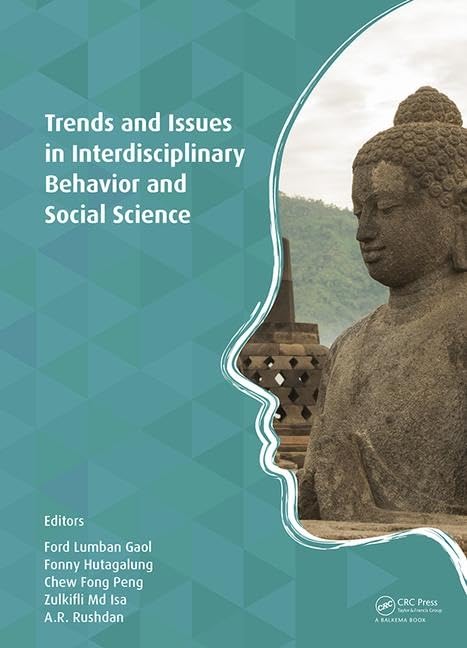 Trends and Issues in Interdisciplinary Behavior and Social Science: Proceedings of the 5th International Congress on Interdisciplinary Behavior and ... 5-6 November 2016, Jogjakarta, Indonesia Natural Sciences
