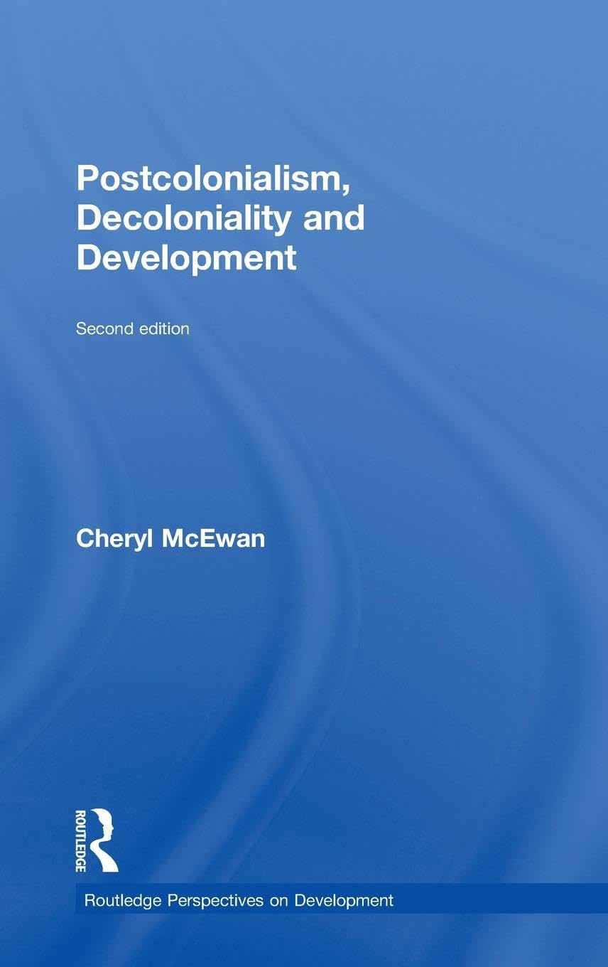 Postcolonialism, Decoloniality and Development Social Sciences