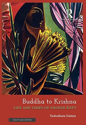 Buddha to Krishna: Life and Times of George Keyt Yashodhara Dalmi Books