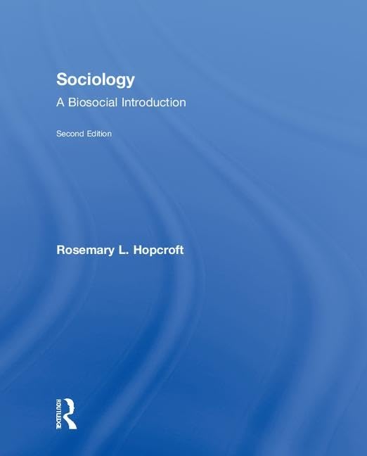 Sociology: A Biosocial Introduction Medicine