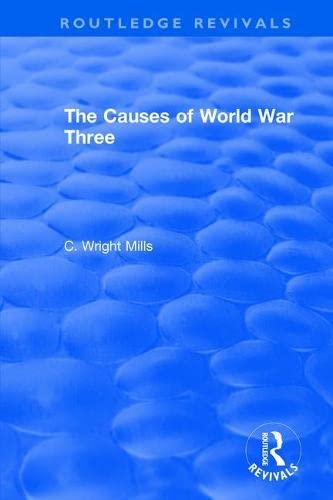 Revival: The Causes of World War 3 (1959) (Routledge Revivals) Education & Training