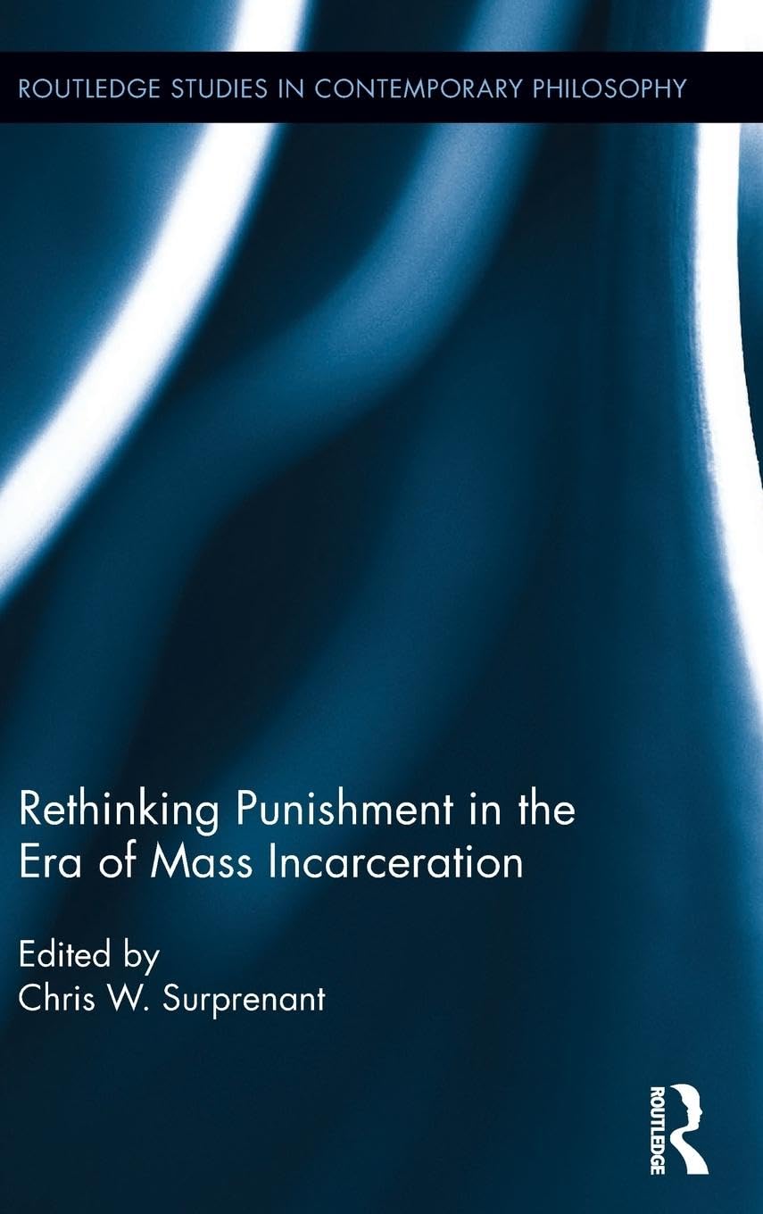 Rethinking Punishment in the Era of Mass Incarceration Law