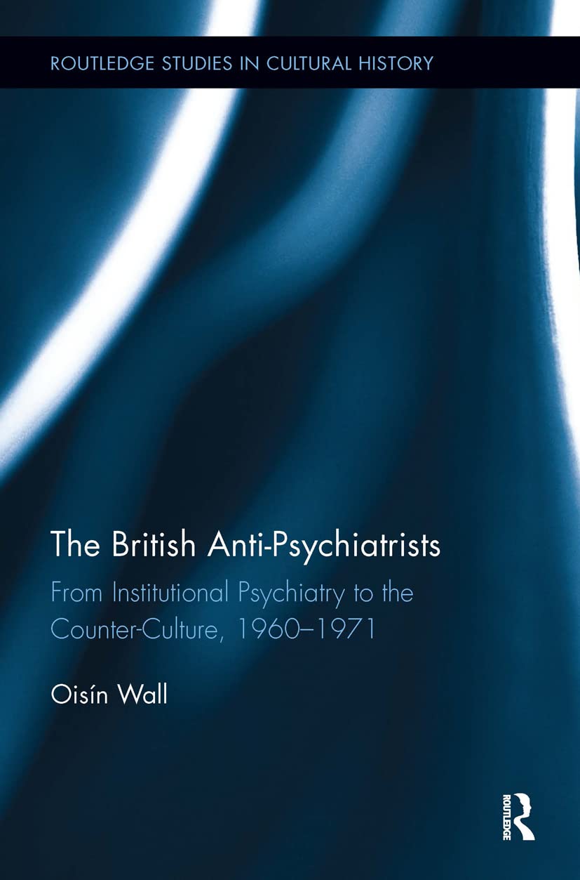 The British Anti-Psychiatrists Medicine
