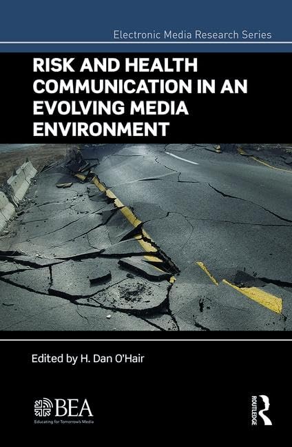 Risk and Health Communication in an Evolving Media Environment Medicine