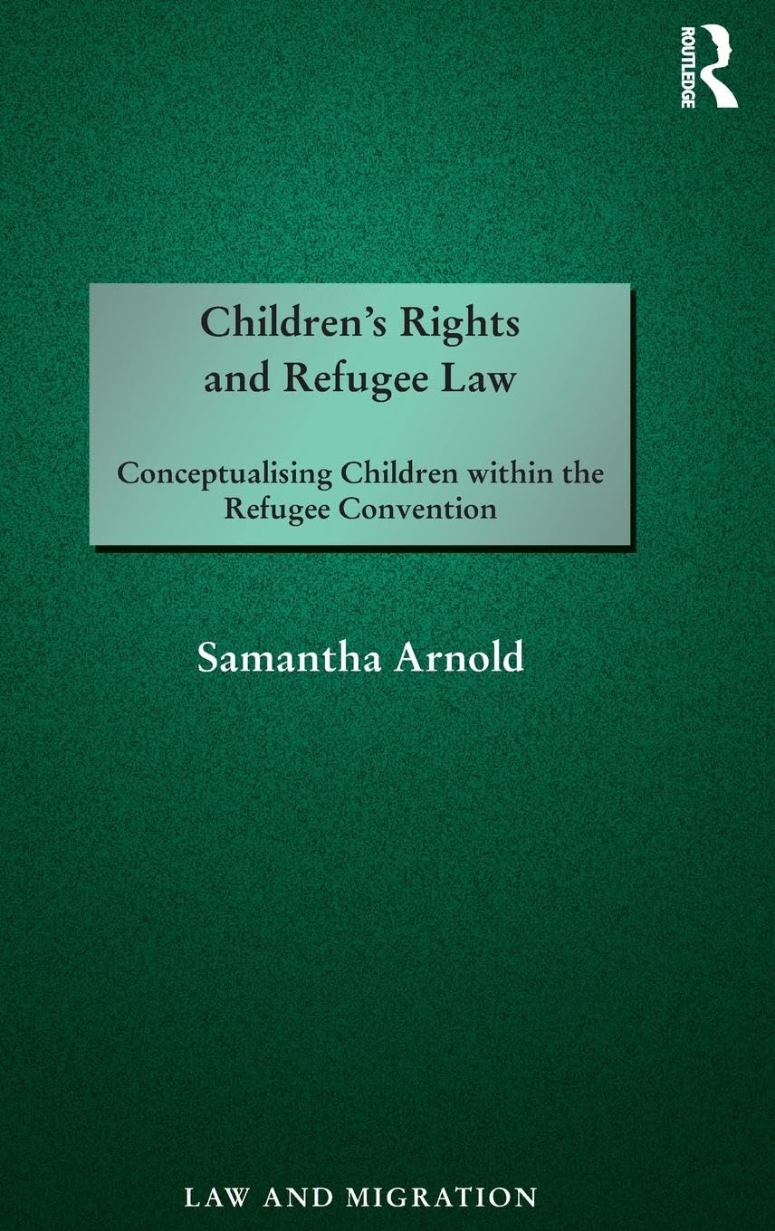 Children's Rights and Refugee Law Law