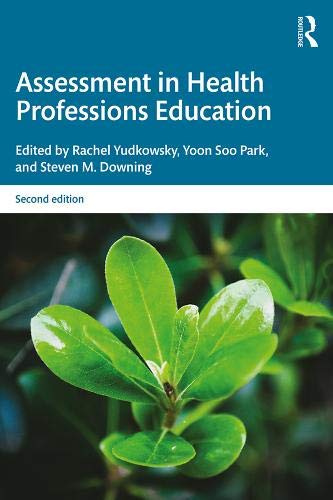 Assessment in Health Professions Education Medicine