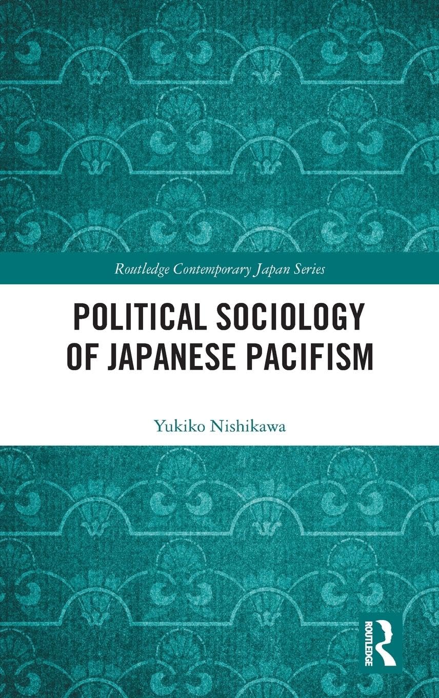 Political Sociology of Japanese Pacifism Books