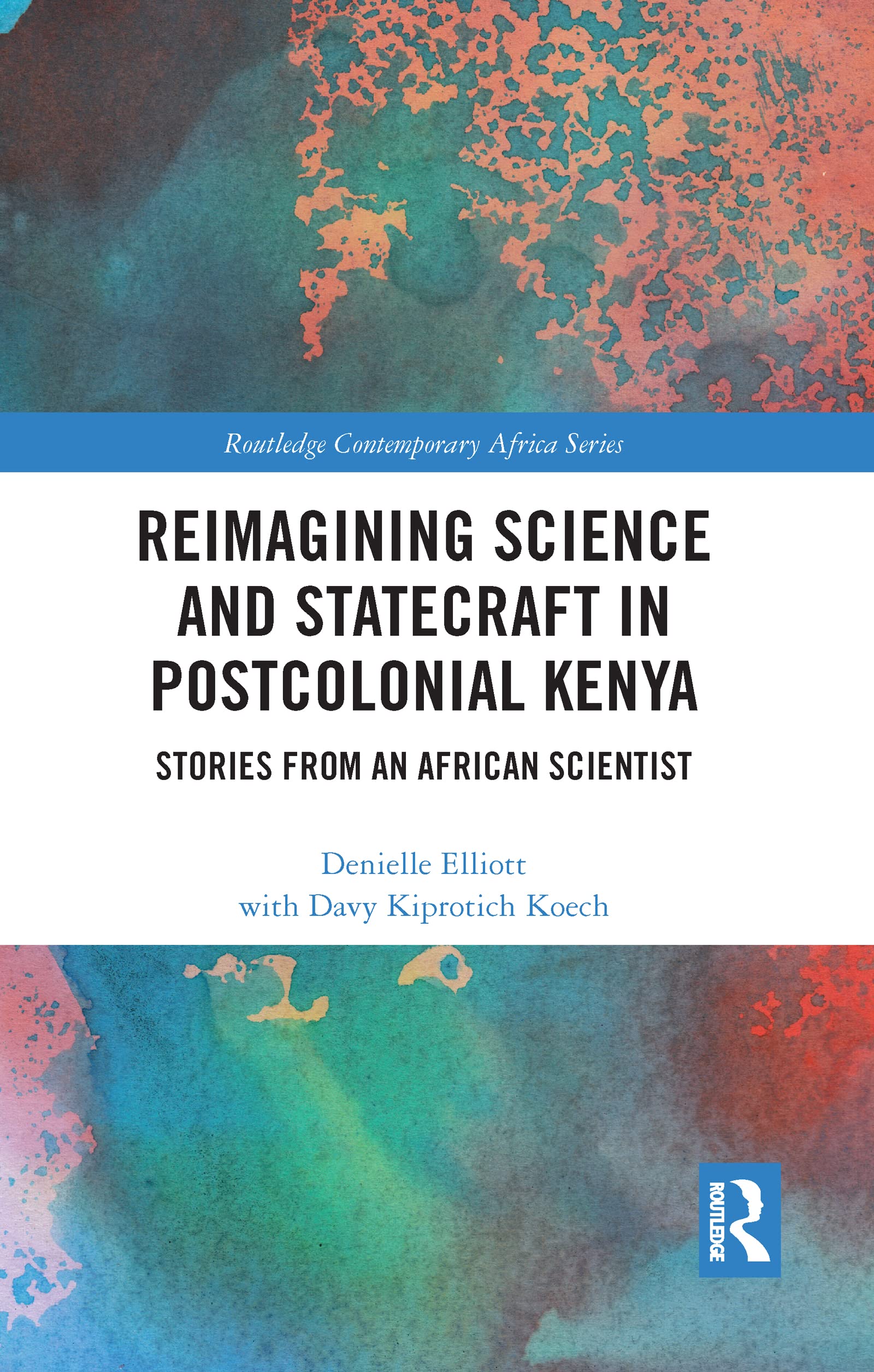 Reimagining Science and Statecraft in Postcolonial Kenya Medicine