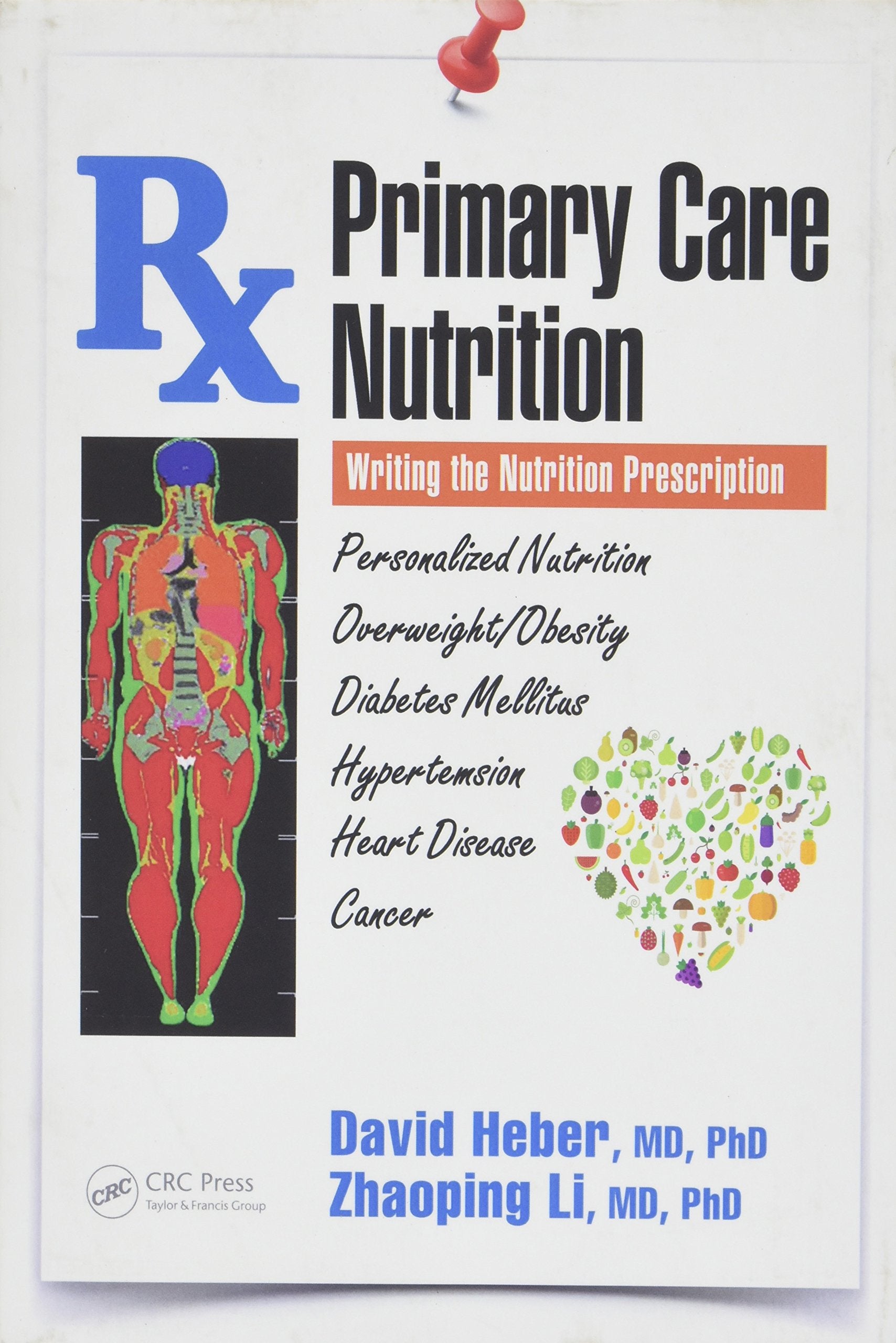 Primary Care Nutrition: Writing the Nutrition Prescription book