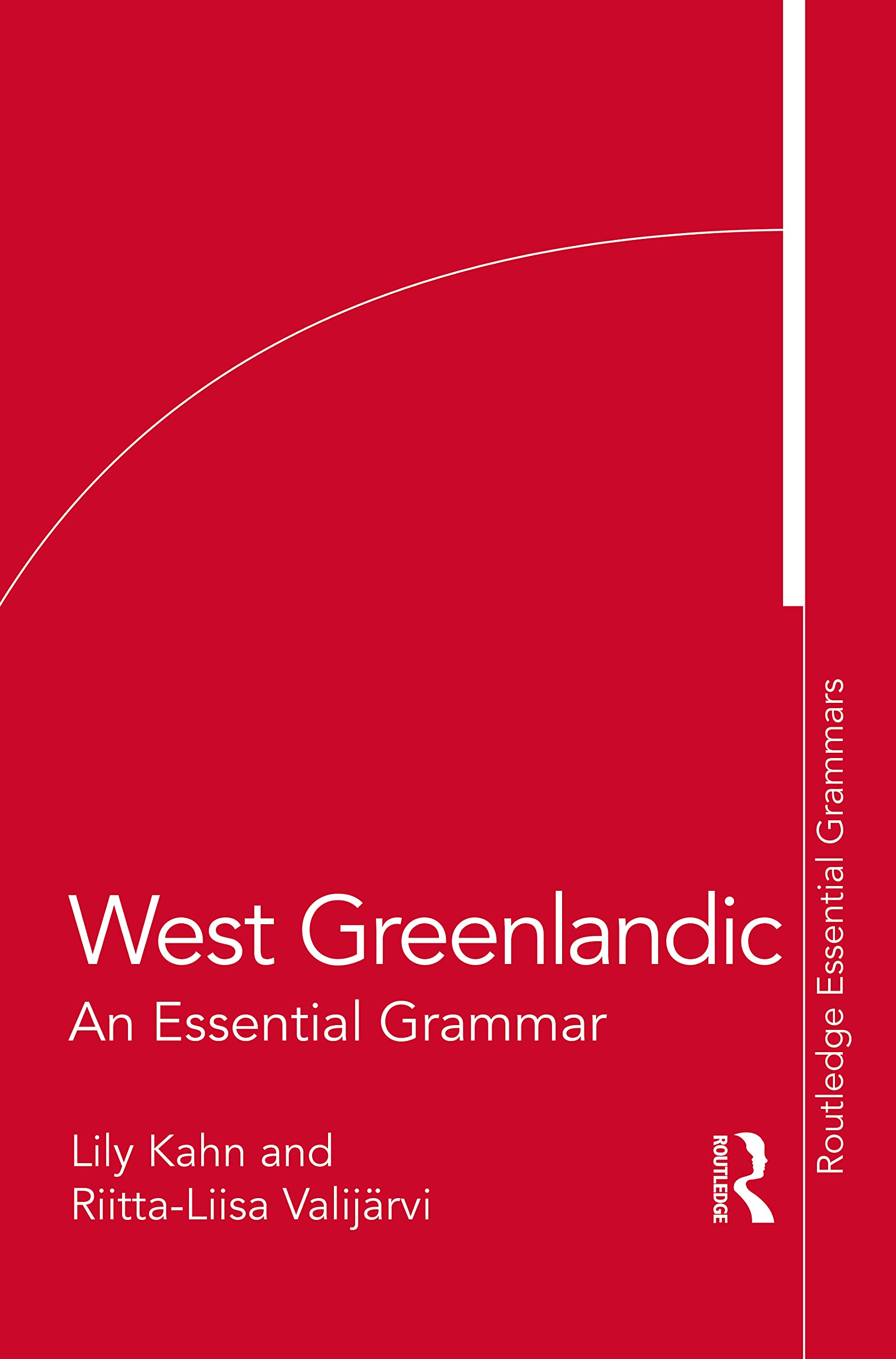 West Greenlandic: An Essential Grammar (Routledge Essential Grammars) Media & Communication