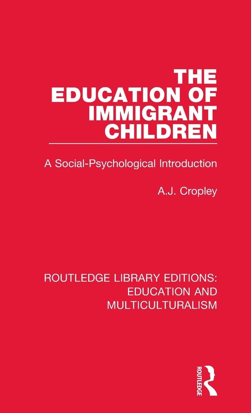 The Education of Immigrant Children Education & Training