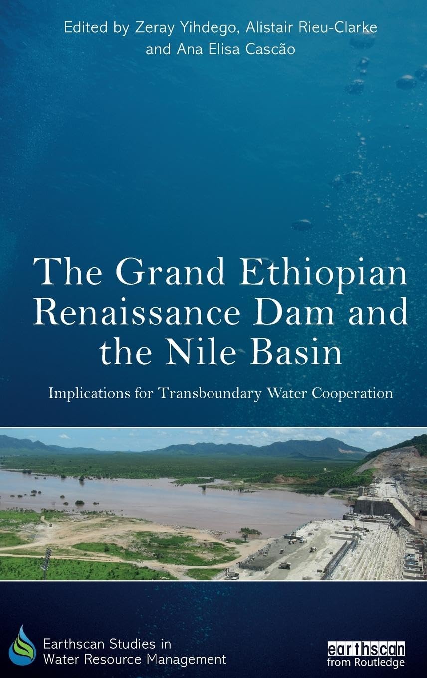 The Grand Ethiopian Renaissance Dam and the Nile Basin Law