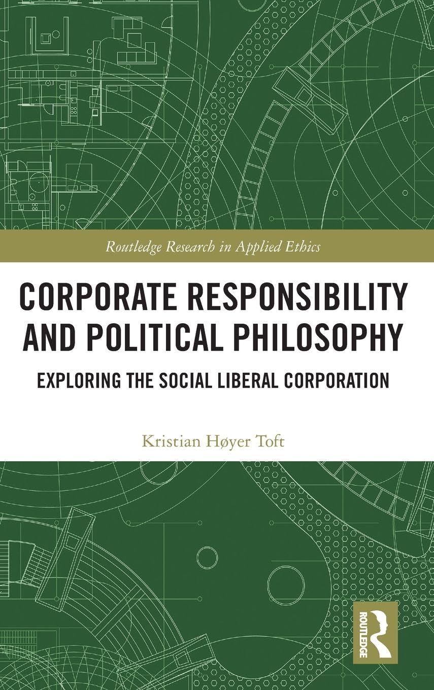 Corporate Responsibility and Political Philosophy Philosophy