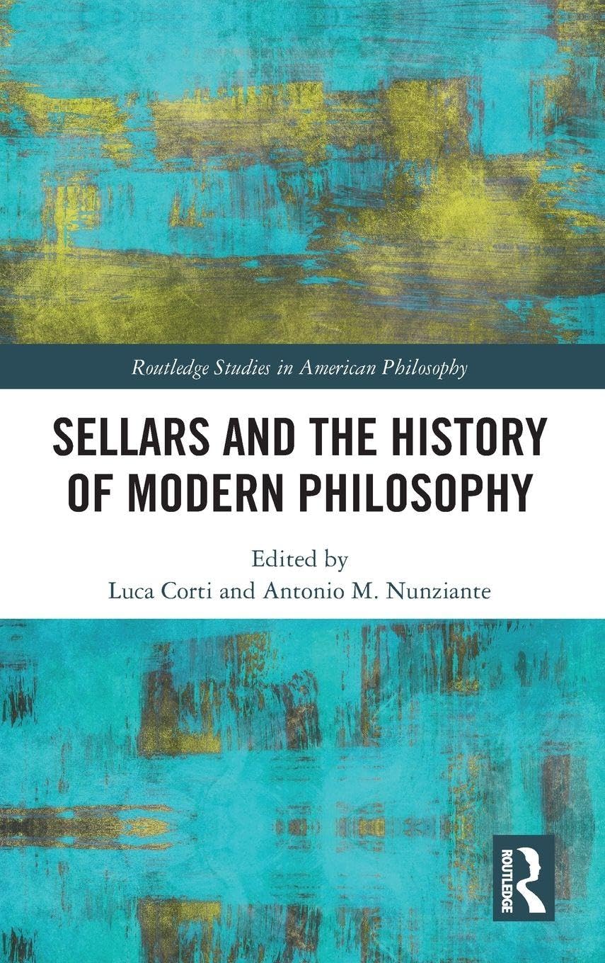 Sellars and the History of Modern Philosophy Philosophy