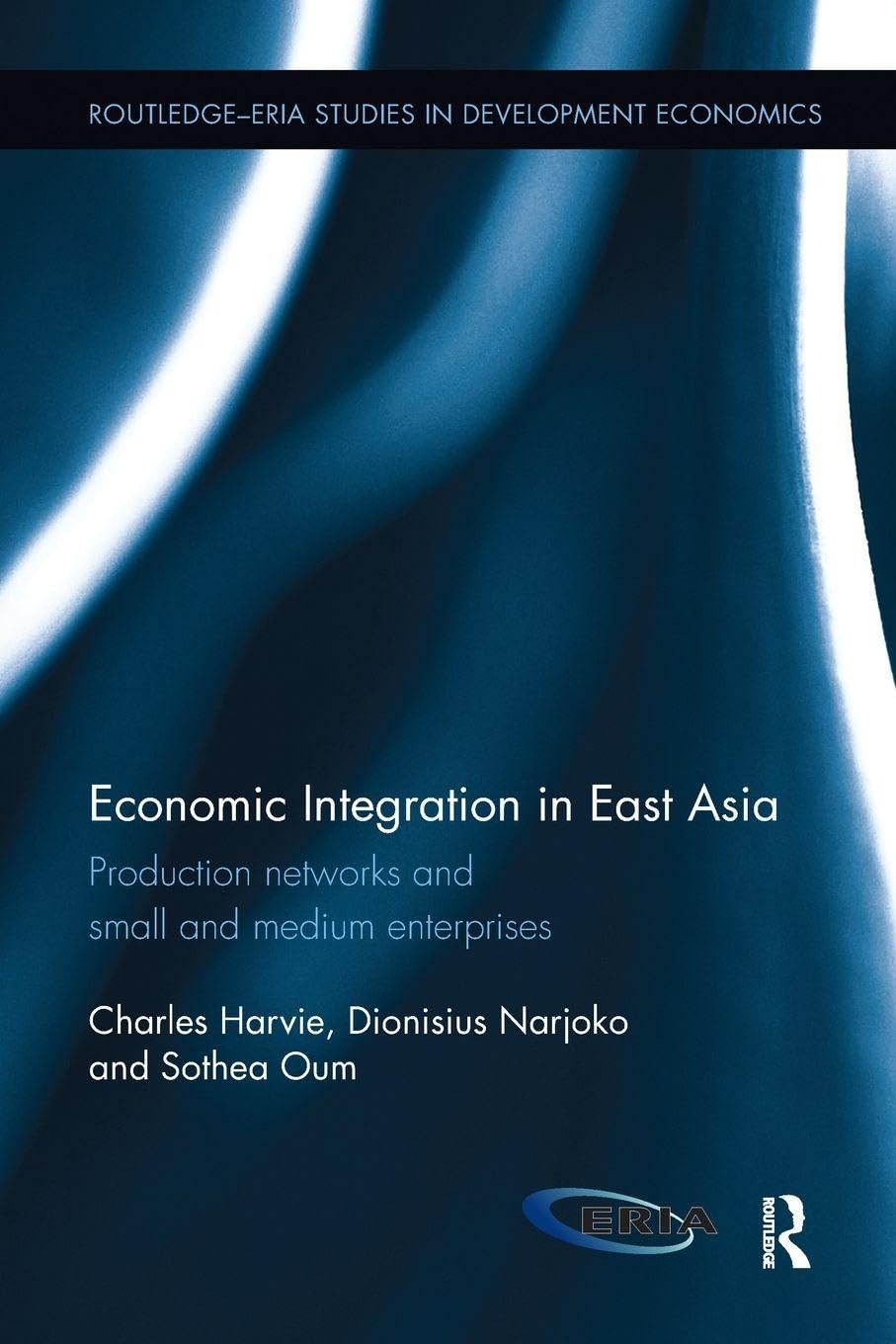 Economic Integration in East Asia Business, Finance & Career