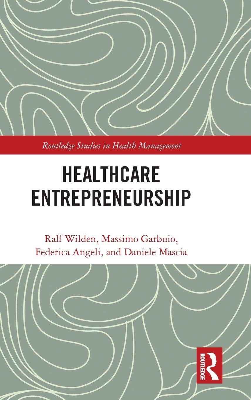 Entrepreneurship in Healthcare Medicine