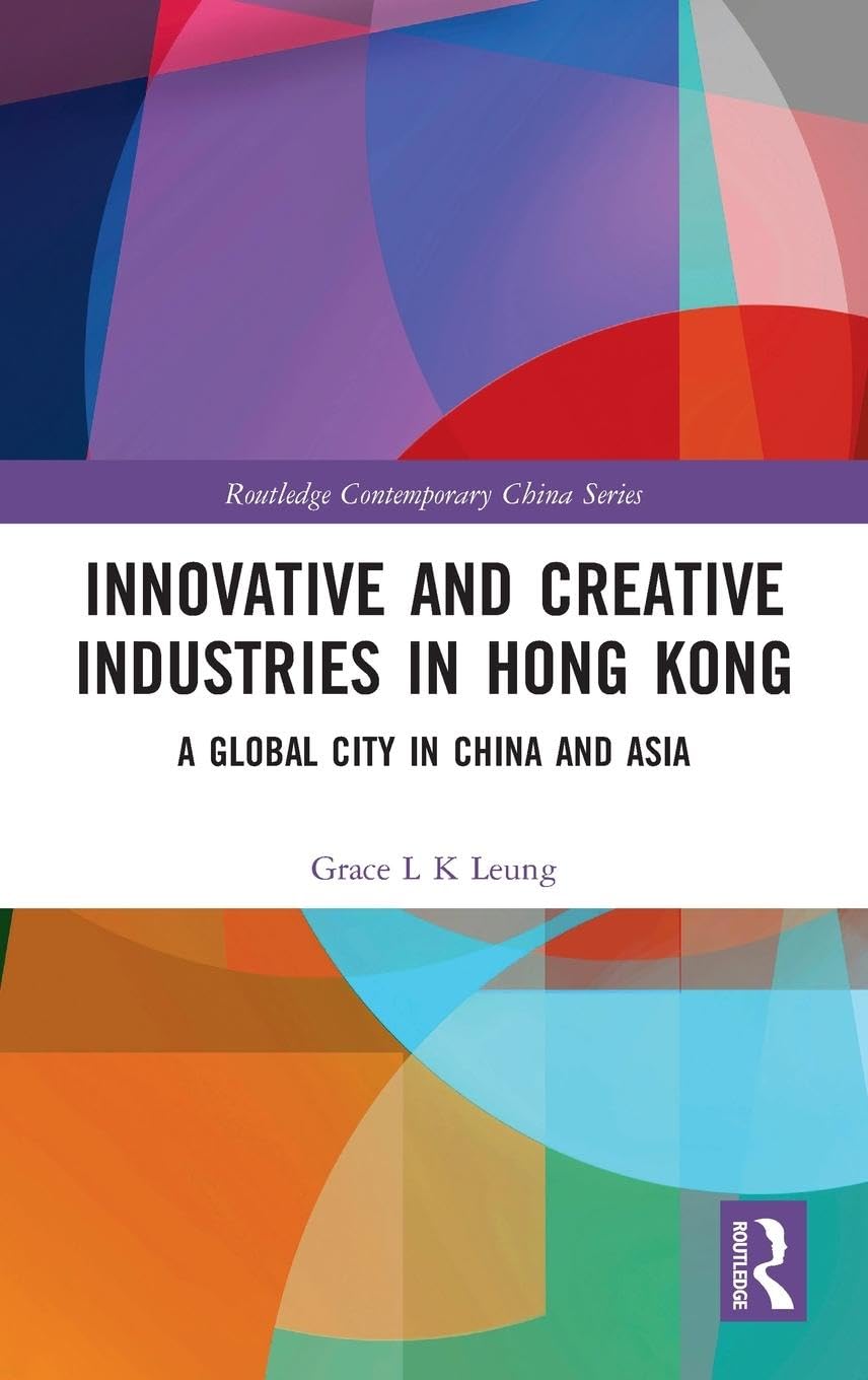 Innovative and Creative Industries in Hong Kong Social Sciences