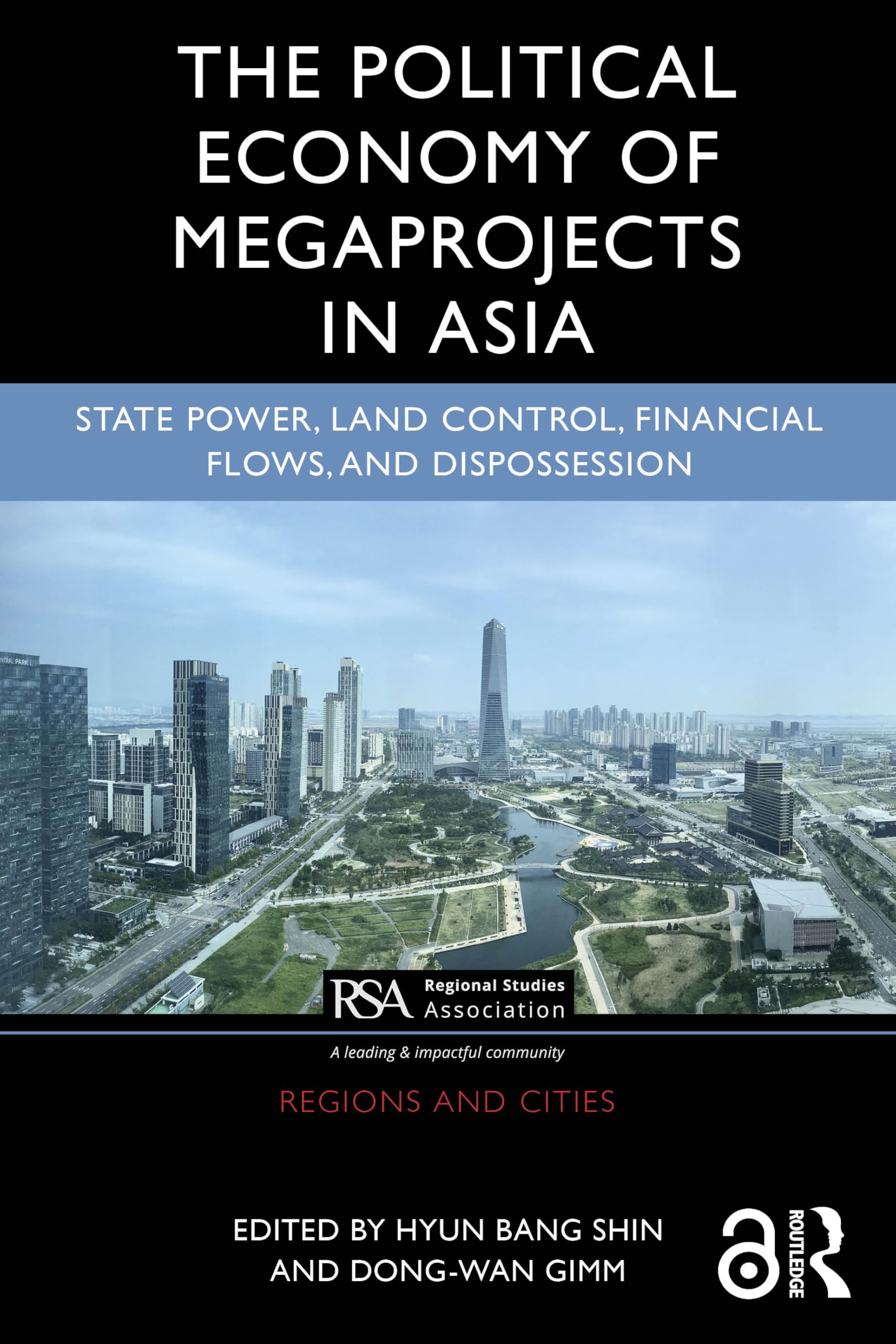 The Political Economy of Megaprojects in Asia Social Sciences