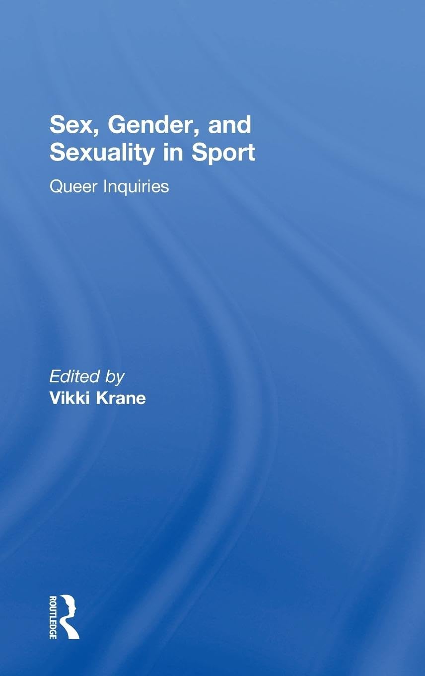 Sex, Gender, and Sexuality in Sport Law