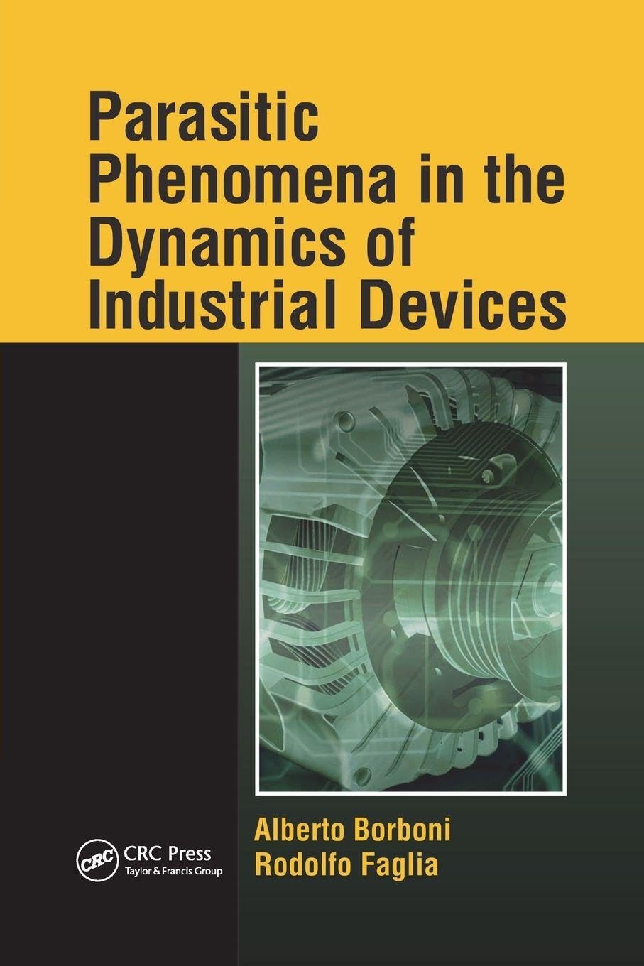 Parasitic Phenomena in the Dynamics of Industrial Devices Business & Technology
