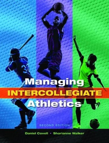 Managing Intercollegiate Athletics Business, Finance & Career