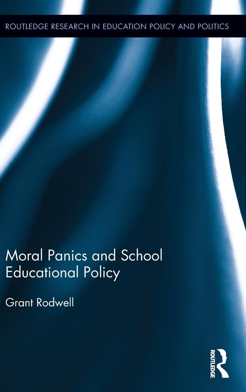 Product Image: Moral Panics and School Educational Policy