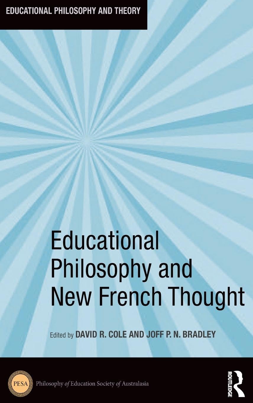 Educational Philosophy and New French Thought Philosophy