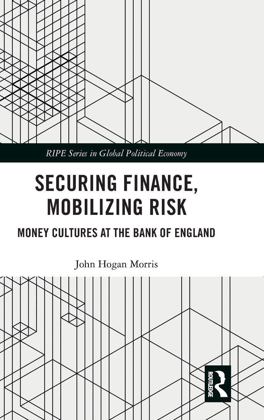 Securing Finance, Mobilizing Risk Business, Finance & Career