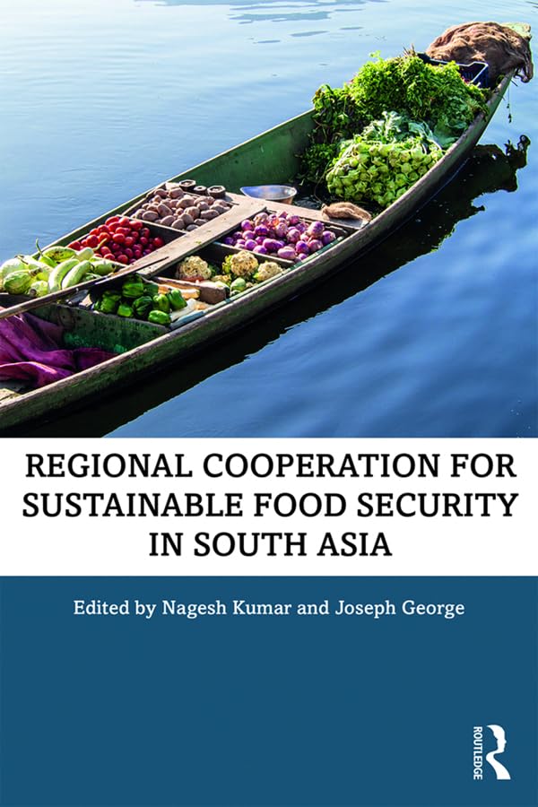 Regional Cooperation for Sustainable Food Security in South Asia Medicine
