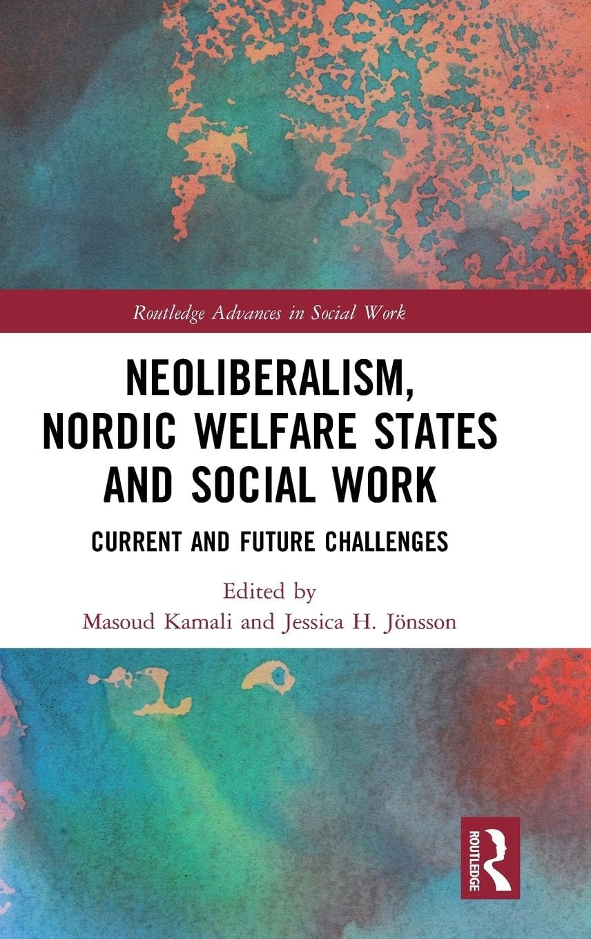 Neoliberalism, Nordic Welfare States and Social Work Social Sciences