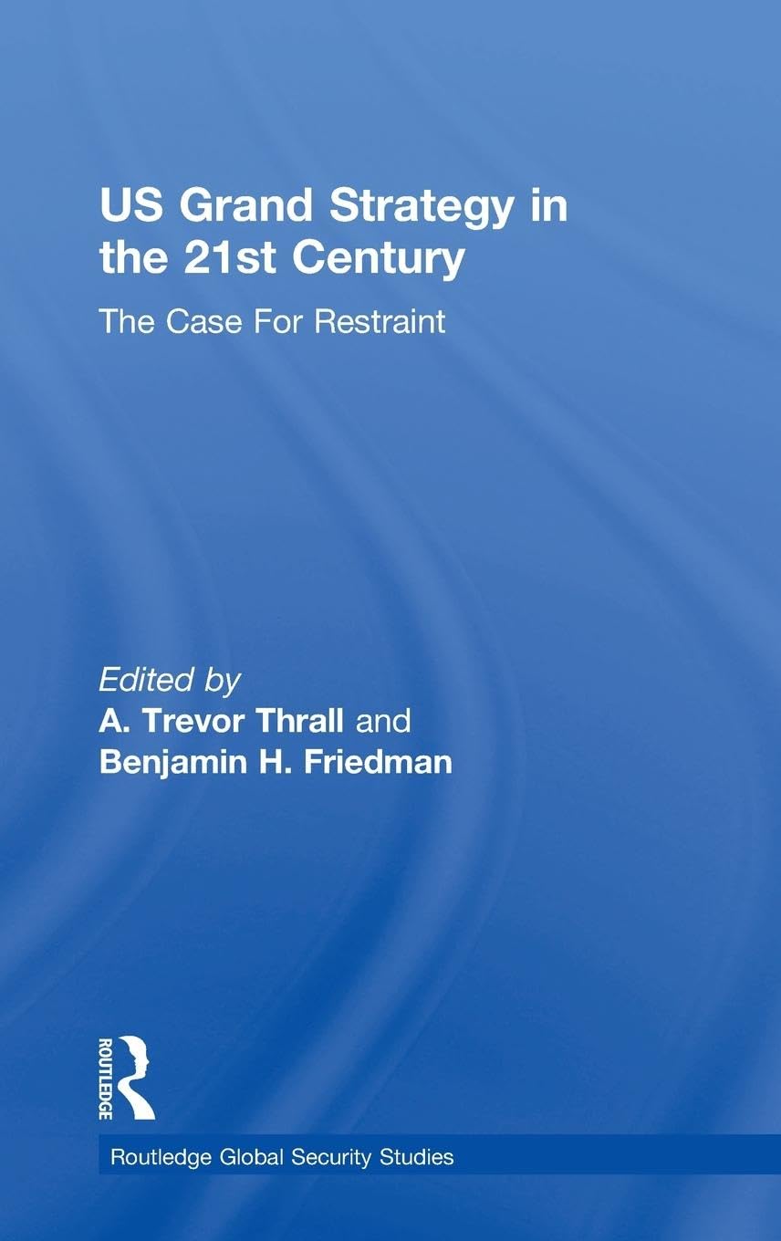 US Grand Strategy in the 21st Century Social Sciences