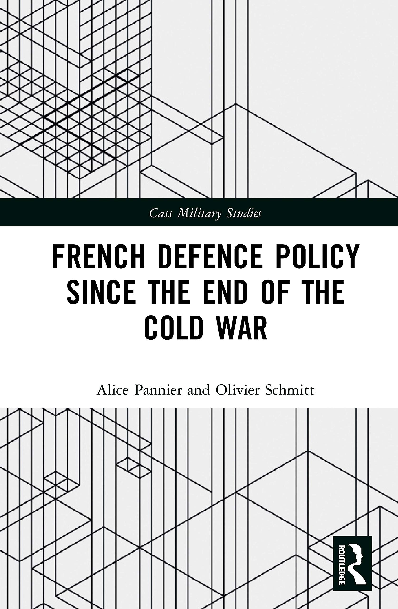 French Defence Policy Since the End of the Cold War Social Sciences