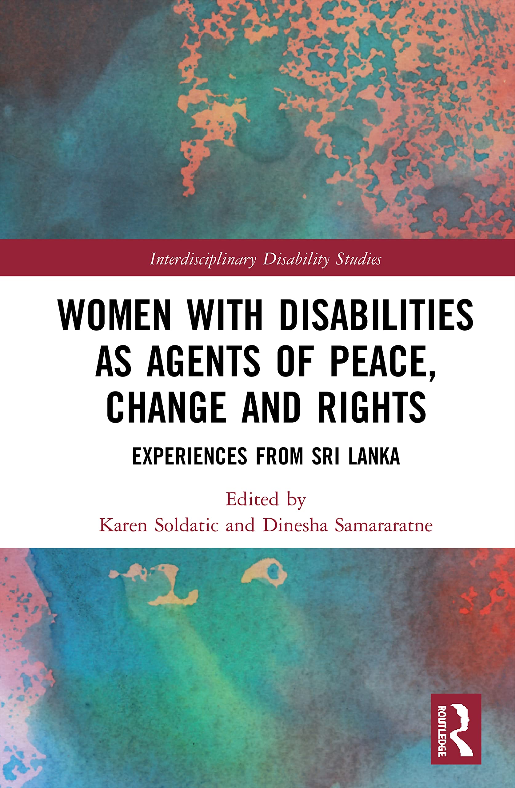 Women with Disabilities as Agents of Peace, Change and Rights Law